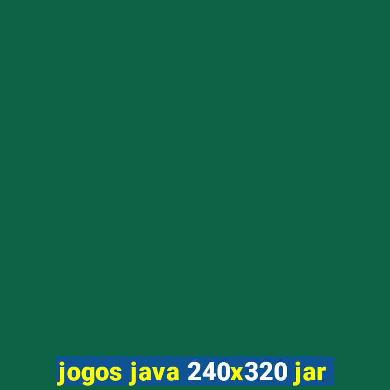 jogos java 240x320 jar